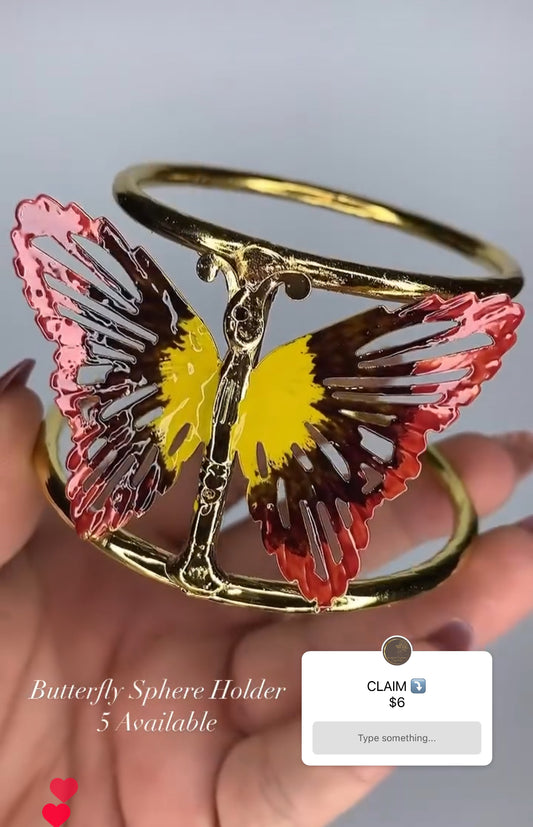 BUTTERFLY SPHERE HOLDER